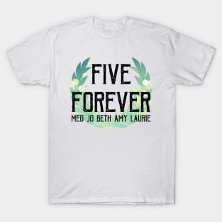 Five Forever T-Shirt